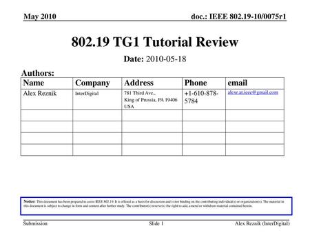 TG1 Tutorial Review Date: Authors: May 2010 May 2010