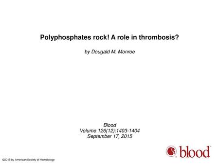 Polyphosphates rock! A role in thrombosis?