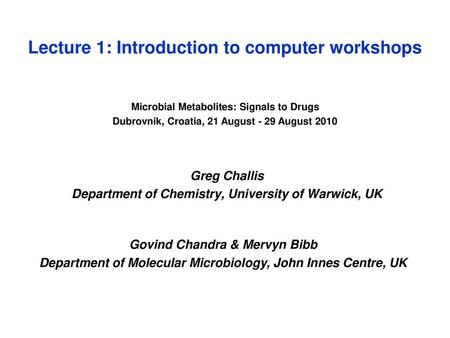 Greg Challis Department of Chemistry, University of Warwick, UK