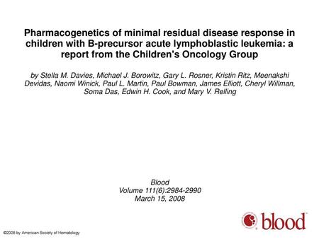 Pharmacogenetics of minimal residual disease response in children with B-precursor acute lymphoblastic leukemia: a report from the Children's Oncology.