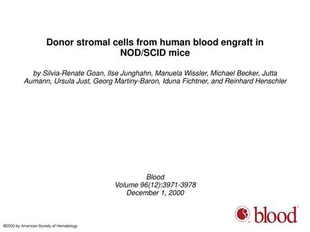 Donor stromal cells from human blood engraft in NOD/SCID mice