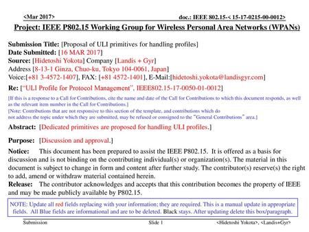  Project: IEEE P802.15 Working Group for Wireless Personal Area Networks (WPANs) Submission Title: [Proposal of ULI primitives for handling profiles]
