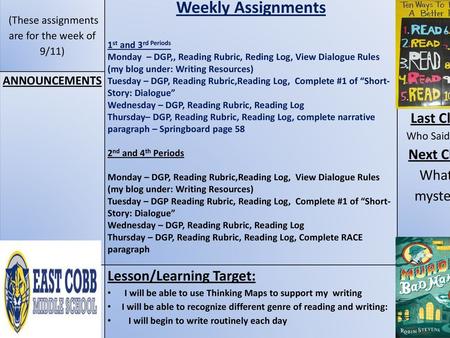 (These assignments are for the week of 9/11)