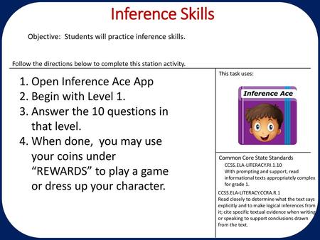 Inference Skills Open Inference Ace App Begin with Level 1.