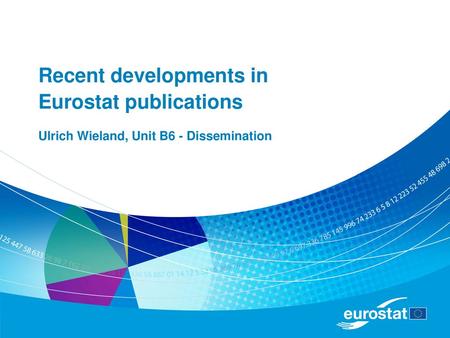Recent developments in Eurostat publications