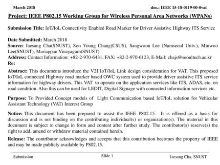March 2017 Project: IEEE P802.15 Working Group for Wireless Personal Area Networks (WPANs) Submission Title: IoT/IoL Connectivity Enabled Road Marker for.