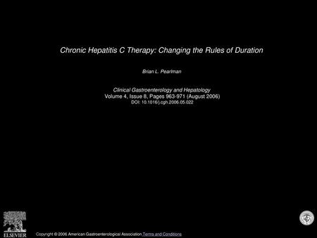 Chronic Hepatitis C Therapy: Changing the Rules of Duration