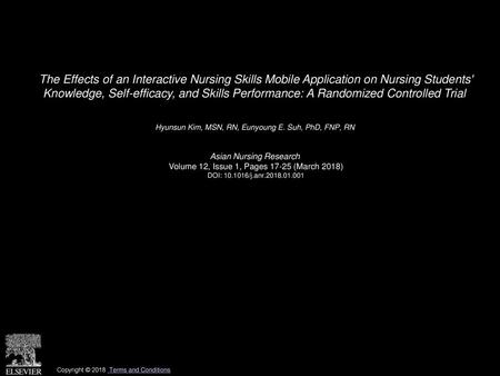 The Effects of an Interactive Nursing Skills Mobile Application on Nursing Students' Knowledge, Self-efficacy, and Skills Performance: A Randomized Controlled.