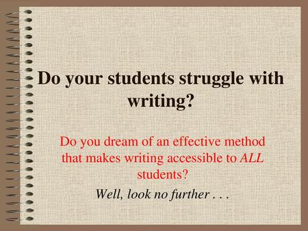 Do your students struggle with writing?