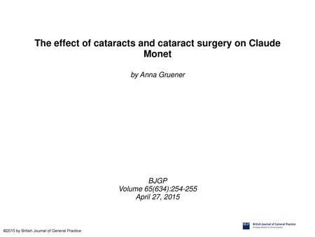 The effect of cataracts and cataract surgery on Claude Monet