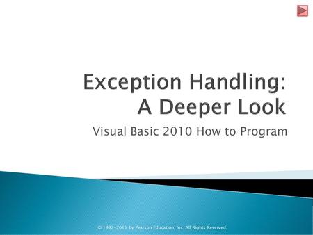 Exception Handling: A Deeper Look