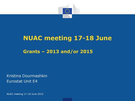 NUAC meeting June Grants – 2013 and/or 2015