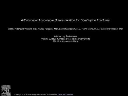 Arthroscopic Absorbable Suture Fixation for Tibial Spine Fractures