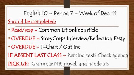 English 10 – Period 7 – Week of Dec. 11