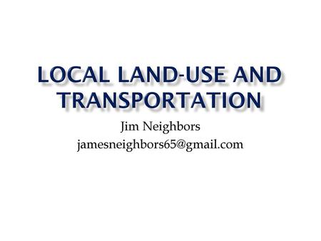Local land-use and transportation