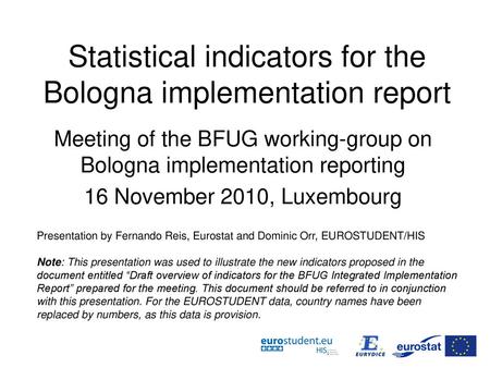 Statistical indicators for the Bologna implementation report