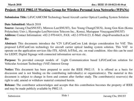March 2017 Project: IEEE P802.15 Working Group for Wireless Personal Area Networks (WPANs) Submission Title: LiFi/CAMCOM Technology based Aircraft carrier.