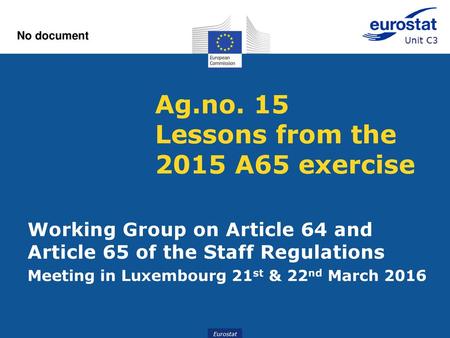 Ag.no. 15 Lessons from the 2015 A65 exercise