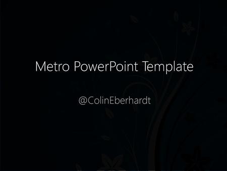 Metro PowerPoint Template