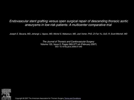 Endovascular stent grafting versus open surgical repair of descending thoracic aortic aneurysms in low-risk patients: A multicenter comparative trial 