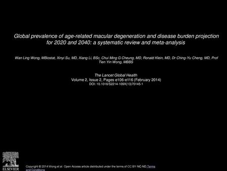 Global prevalence of age-related macular degeneration and disease burden projection for 2020 and 2040: a systematic review and meta-analysis  Wan Ling.