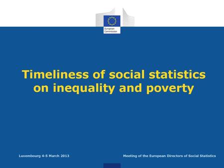 Timeliness of social statistics on inequality and poverty