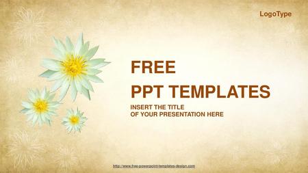 FREE PPT TEMPLATES LogoType INSERT THE TITLE OF YOUR PRESENTATION HERE