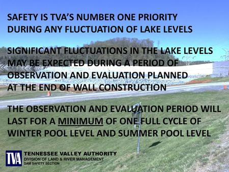 SAFETY IS TVA’S NUMBER ONE PRIORITY