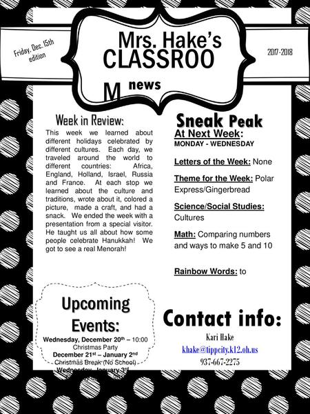 Mrs. Hake’s Friday, Dec. 15th edition CLASSROOM  news Sneak Peak