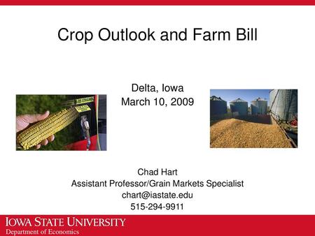 Crop Outlook and Farm Bill