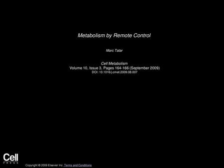 Metabolism by Remote Control