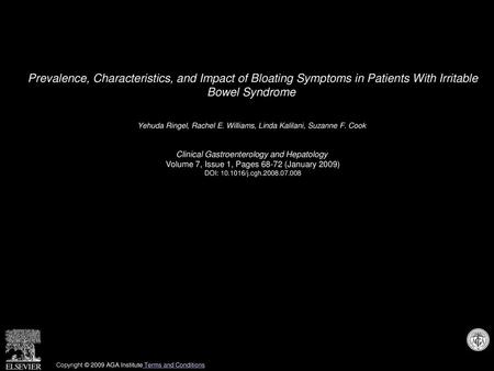 Prevalence, Characteristics, and Impact of Bloating Symptoms in Patients With Irritable Bowel Syndrome  Yehuda Ringel, Rachel E. Williams, Linda Kalilani,