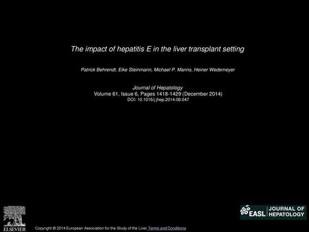 The impact of hepatitis E in the liver transplant setting