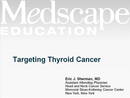 Targeting Thyroid Cancer