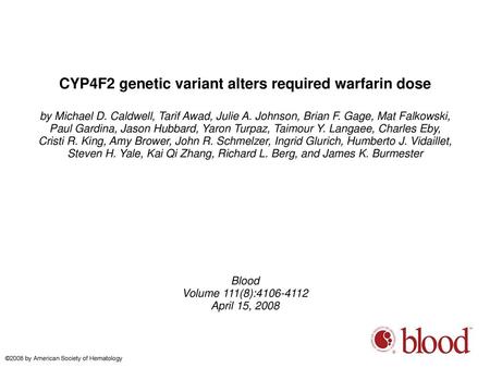 CYP4F2 genetic variant alters required warfarin dose