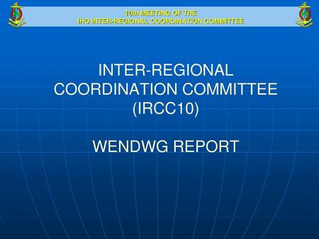 10th MEETING OF THE IHO INTER-REGIONAL COORDINATION COMMITTEE