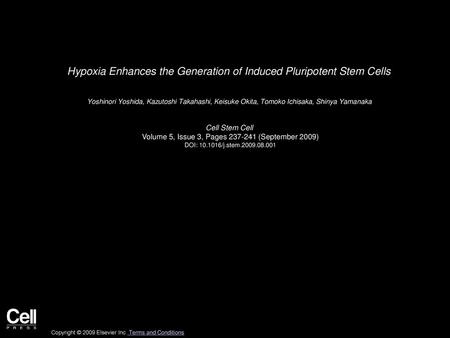 Hypoxia Enhances the Generation of Induced Pluripotent Stem Cells