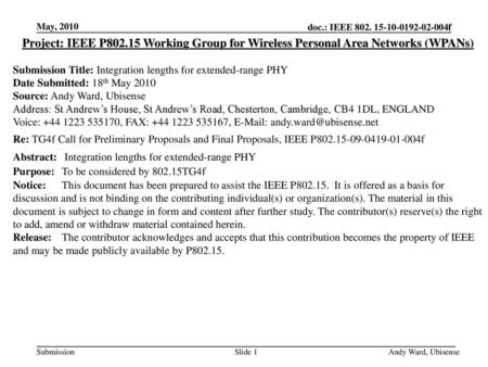 May, 2010 Project: IEEE P802.15 Working Group for Wireless Personal Area Networks (WPANs) Submission Title: Integration lengths for extended-range PHY.