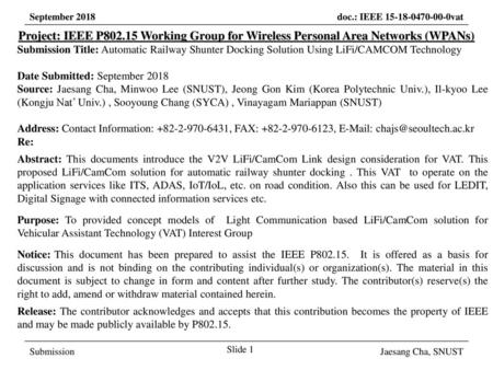 March 2017 Project: IEEE P802.15 Working Group for Wireless Personal Area Networks (WPANs) Submission Title: Automatic Railway Shunter Docking Solution.