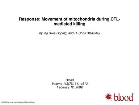 Response: Movement of mitochondria during CTL-mediated killing