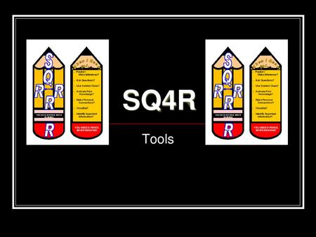 SQ4R Tools.