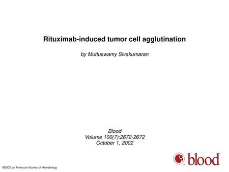Rituximab-induced tumor cell agglutination