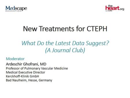 New Treatments for CTEPH
