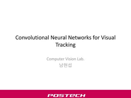 Convolutional Neural Networks for Visual Tracking