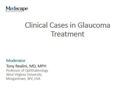 Clinical Cases in Glaucoma Treatment