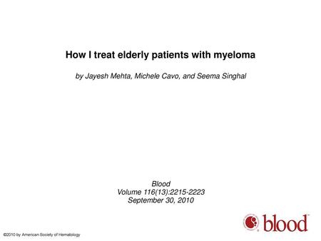 How I treat elderly patients with myeloma