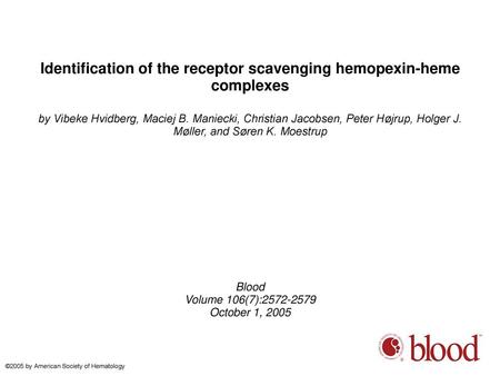 Identification of the receptor scavenging hemopexin-heme complexes