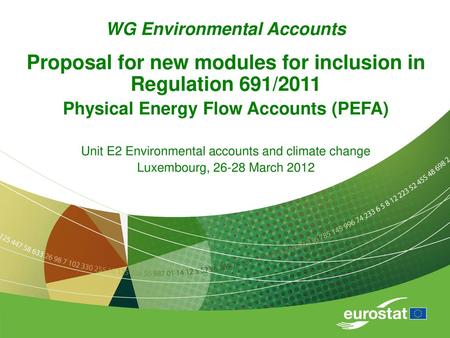 Proposal for new modules for inclusion in Regulation 691/2011