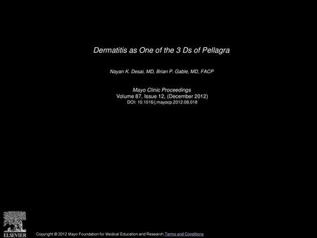 Dermatitis as One of the 3 Ds of Pellagra