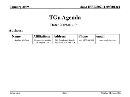 TGu Agenda Date: Authors: January 2009 January 2009